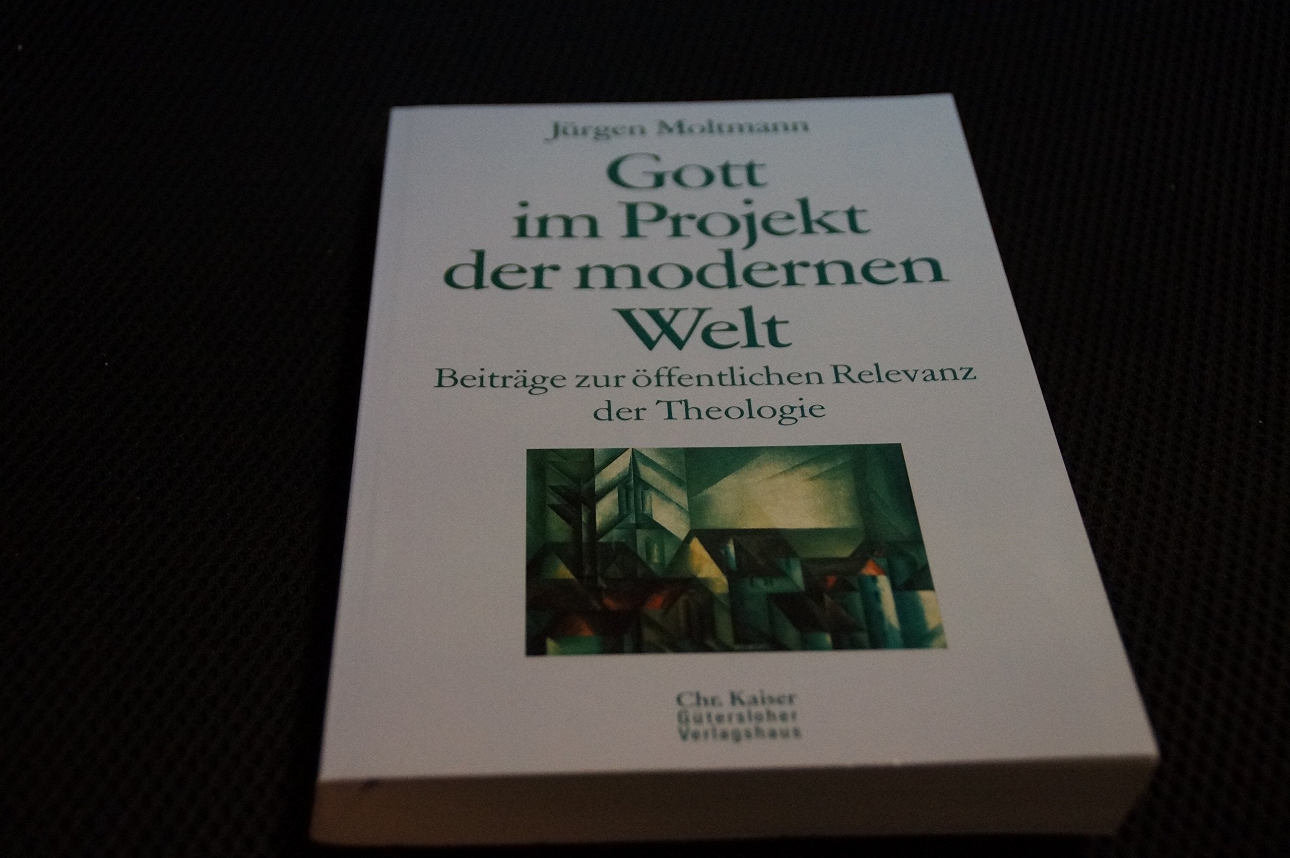 Gott im Projekt der modernen Welt. Beiträge zur öffentlichen Relevanz der Theologie Religion & Esotericism