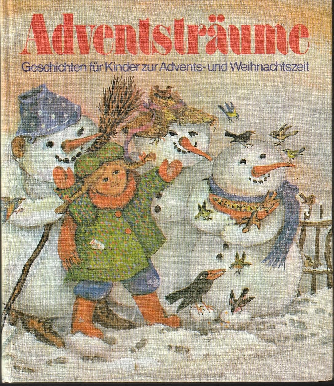 Adventsträume. Geschichten für Kinder zur Advents- und Weihnachtszeit Books