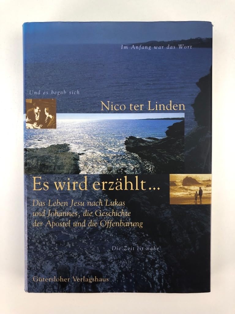 Das Leben Jesu nach Lukas und Johannes, die Geschichte der Apostel und die Offenbarung (Es wird erzählt, Band 6) Books