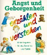 Religion spielen und erzählen, Themenhefte, H.7, Angst und Geborgenheit spielen und erzählen Film, Art & Culture
