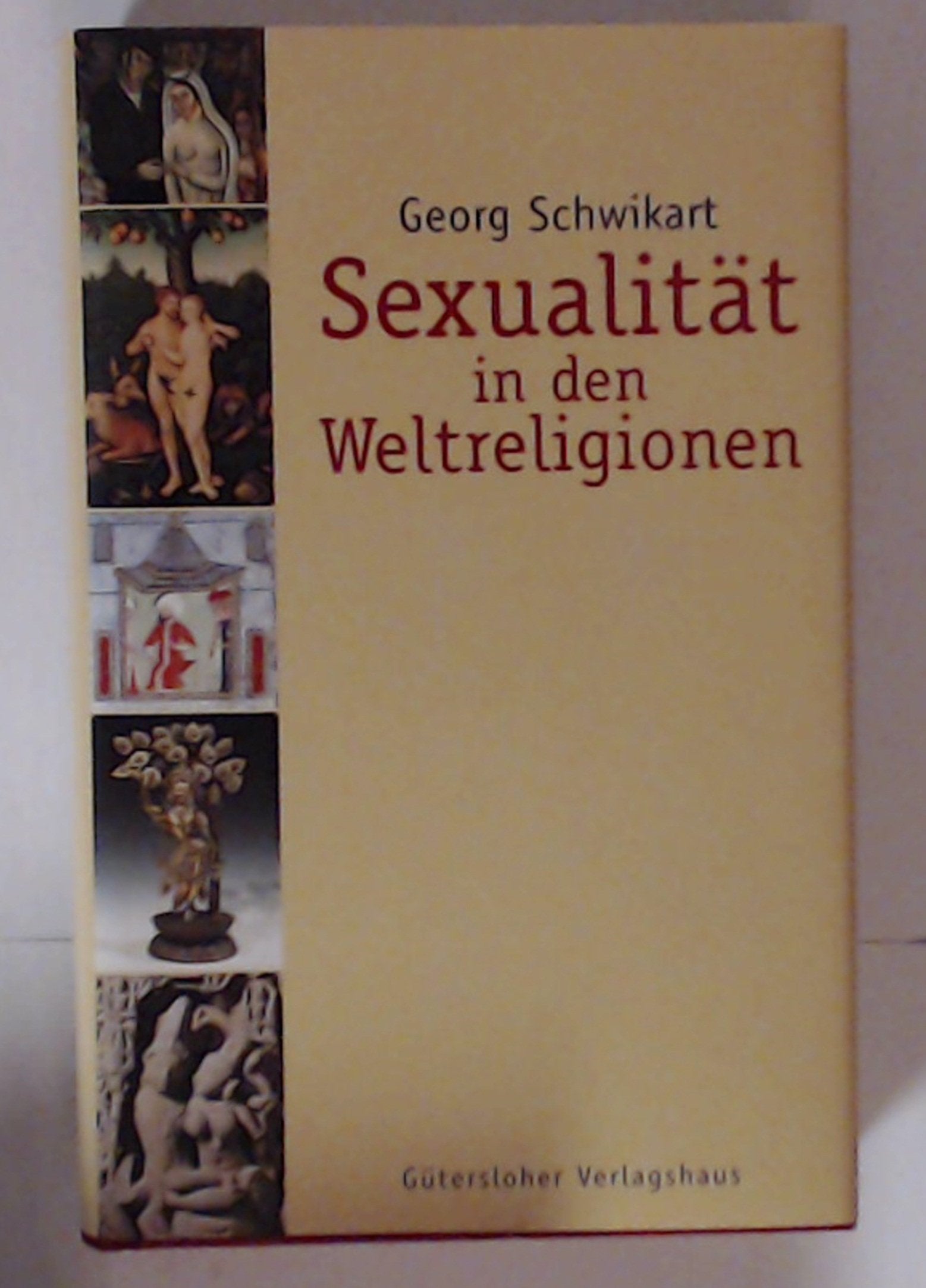 Sexualität in den Weltreligionen Partnership & Love