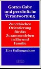Gottes Gabe und persönliche Verantwortung Partnership & Love