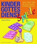Kindergottesdienst - Spiele: Spiele, Rätsel und Tipps für einen bewegten Kindergottesdienst Books