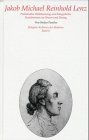Jacob Michael Reinhold Lenz. Pietistische Weltdeutung und bürgerliche Sozialform im Sturm und Drang. (Ed. Chr. Kaiser) Books