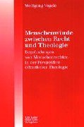 Menschenwürde zwischen Recht und Theologie. Begründungen von Menschenrechten in der Perspektive öffentlicher Theologie. (Ed. Chr. Kaiser) Religion & Esotericism