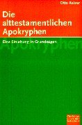 Die alttestamentlichen Apokryphen. Eine Einleitung in Grundzügen Religion & Esotericism