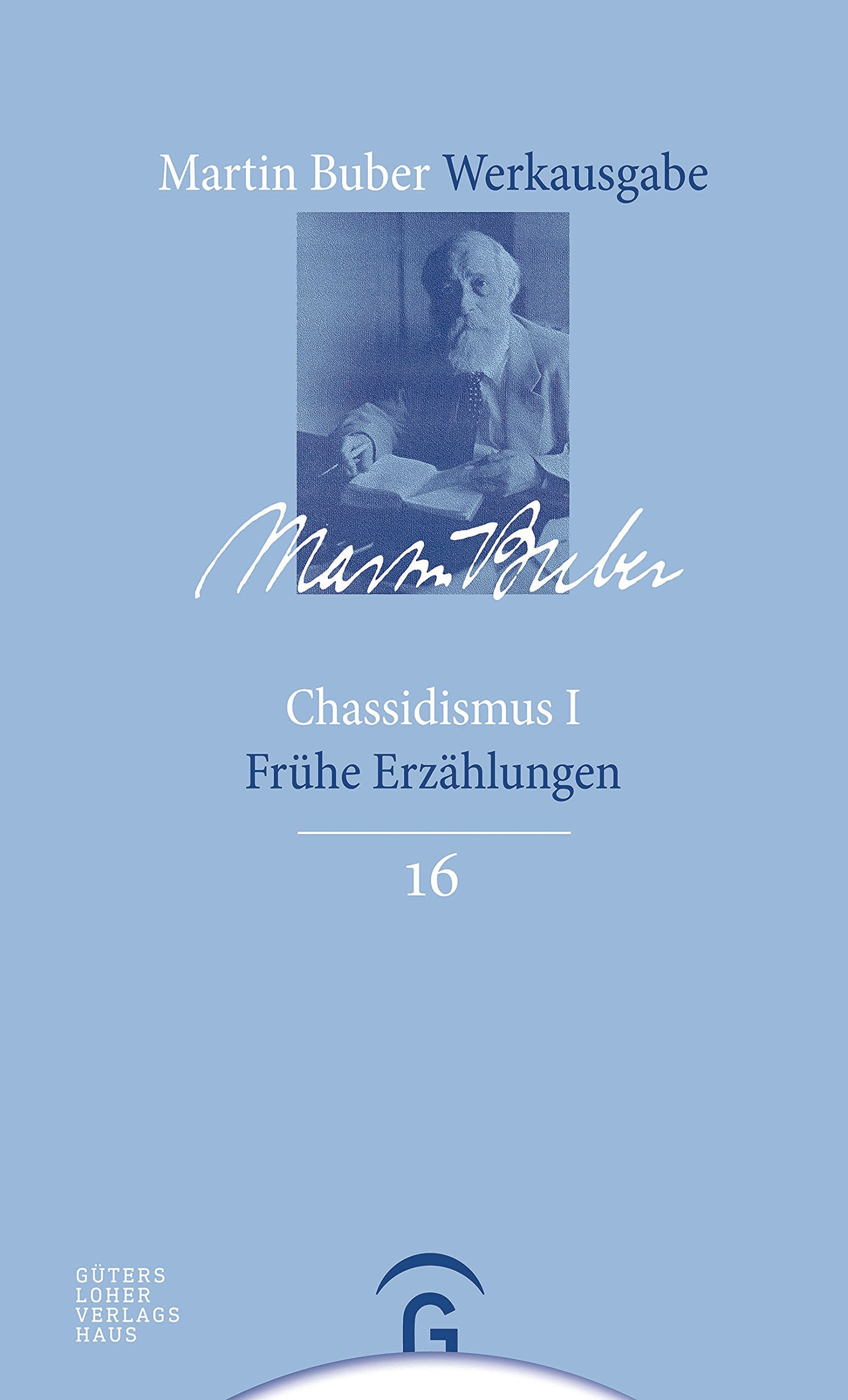 Chassidismus I: Frühe Erzählungen book