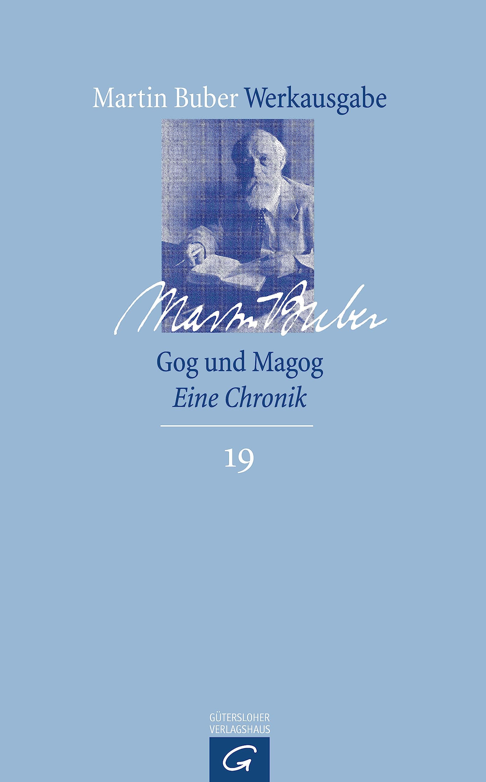 Martin Buber-Werkausgabe (MBW): Gog und Magog: Eine Chronik Contemporary literature