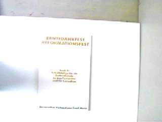 Erntedankfest - Reformationsfest. Predigten, Gottesdienste, Meditationen und Gebete Books
