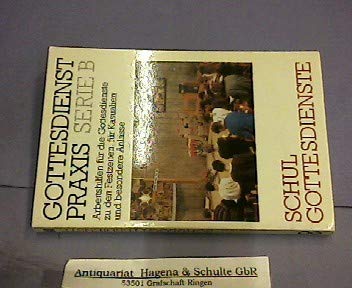 Schulgottesdienste. Entwürfe und Materialien General education
