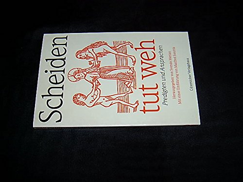 Product Image: Scheiden tut weh. Predigten und Ansprachen