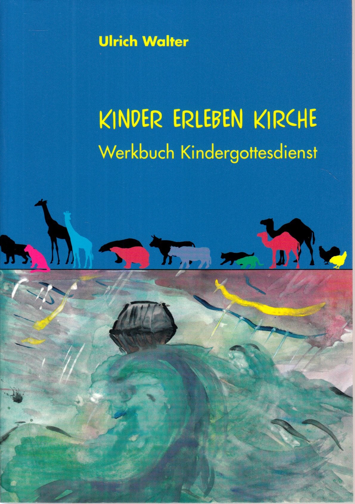 Product Image: Kinder erleben Kirche: Werkbuch Kindergottesdienst