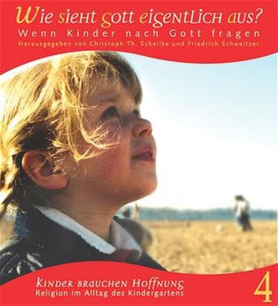 Kinder brauchen Hoffnung - Religion im Alltag des Kindergartens / Mit Band 1: Mit Geheimnissen leben: Kinder brauchen Hoffnung - Religion im Alltag ... leben / Wenn Kinder nach Gott fragen Books