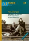 Product Image: Von Anfang an. KU-Praxis Band 40