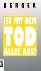 Ist mit dem Tod alles aus? Film, Art & Culture