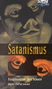Satanismus. Faszination des Bösen. book