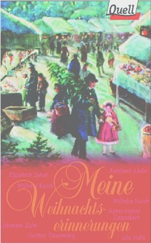 Meine Weihnachtserinnerungen. (Ed. Quell) Lifestyle