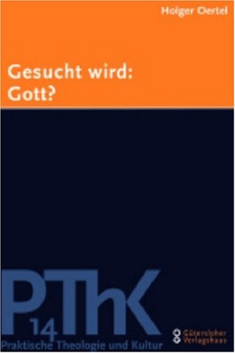 >>Gesucht wird: Gott?<<: Jugend, Identität und Religion in der Spätmoderne Books