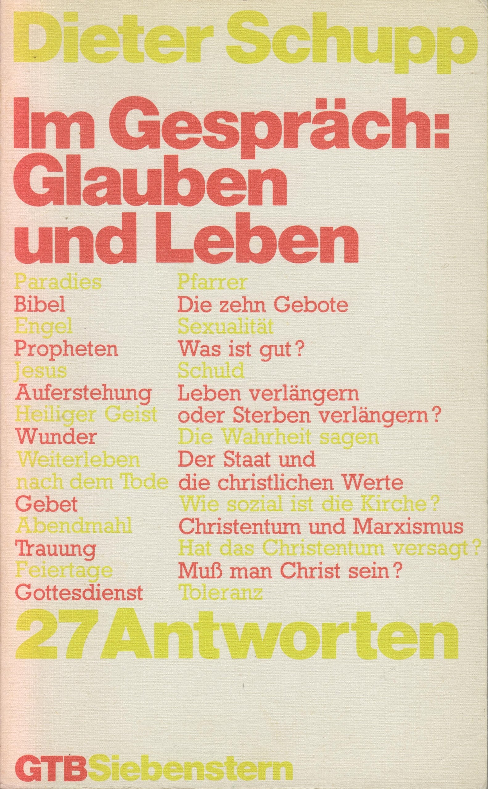 Im Gespräch: Glauben und Leben. 27 Antworten. Books