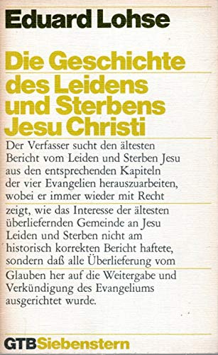 Die Geschichte des Leidens und Sterbens Jesu Christi. Religion & Esotericism