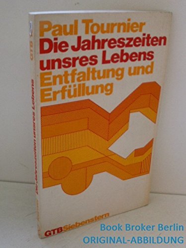 Die Jahreszeiten unsres Lebens- Entfaltung und Erfüllung Religion & Esotericism