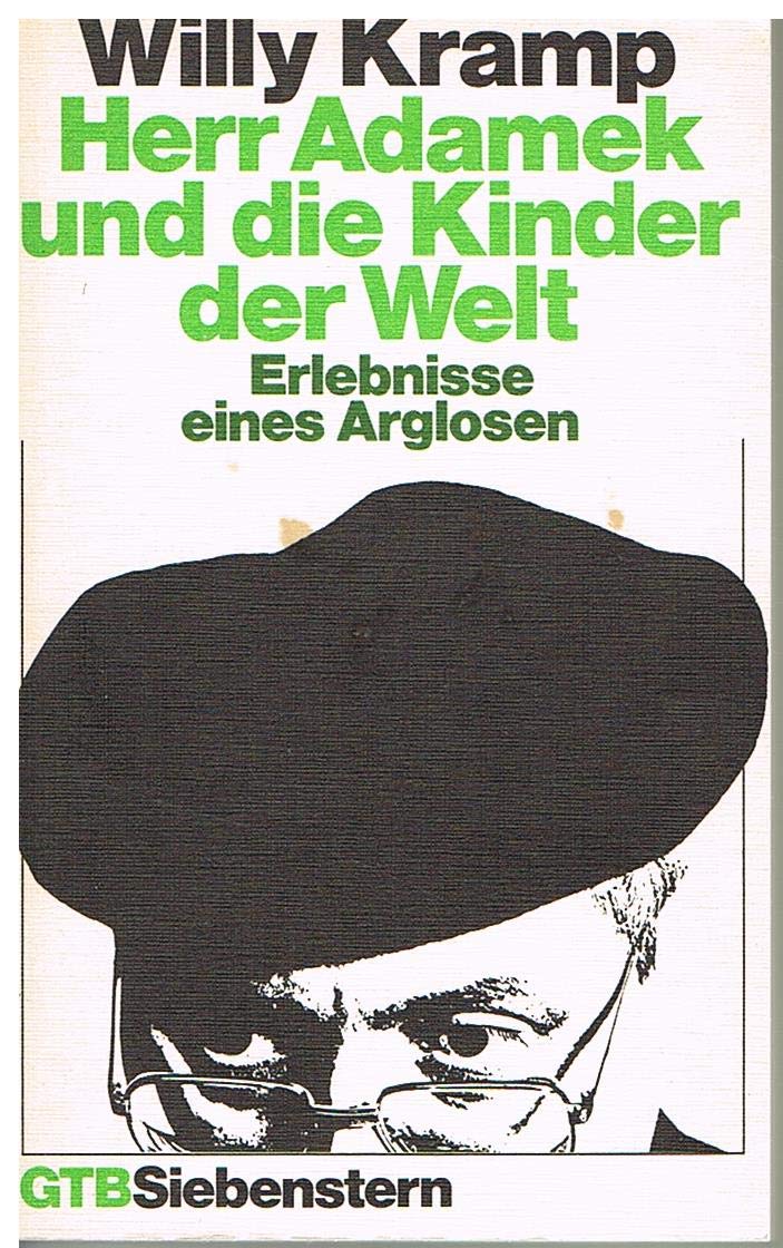 Herr Adamek und die Kinder der Welt. Erlebnisse eines Arglosen. Books