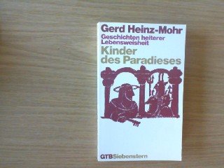 Kinder des Paradieses. Geschichten heiterer Lebensweisheit. Books