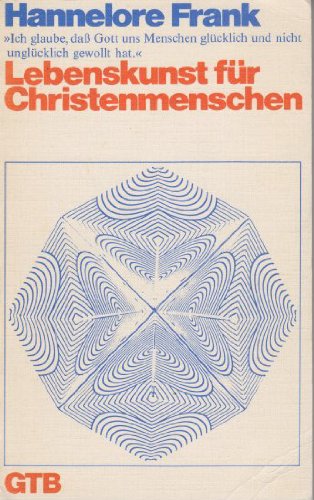 Lebenskunst für Christenmenschen Books