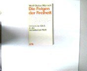 Die Folgen der Freiheit. Christliche Ethik in der technischen Welt. Books