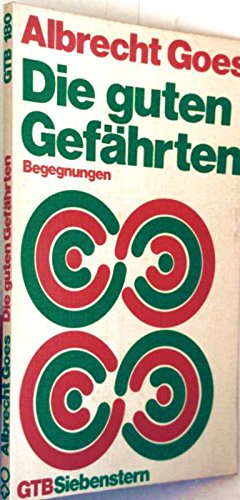 Die guten Gefährten. Prosastücke. Professional & Reference Books