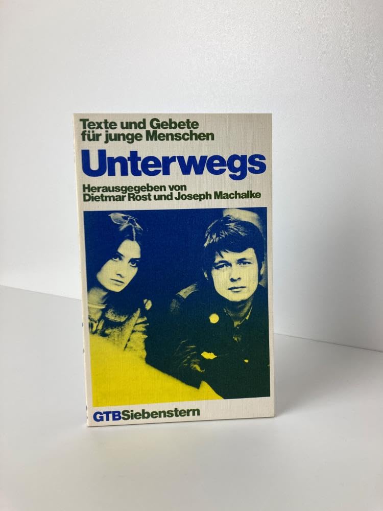 Unterwegs. Texte und Gebete für junge Menschen Religion & Esotericism