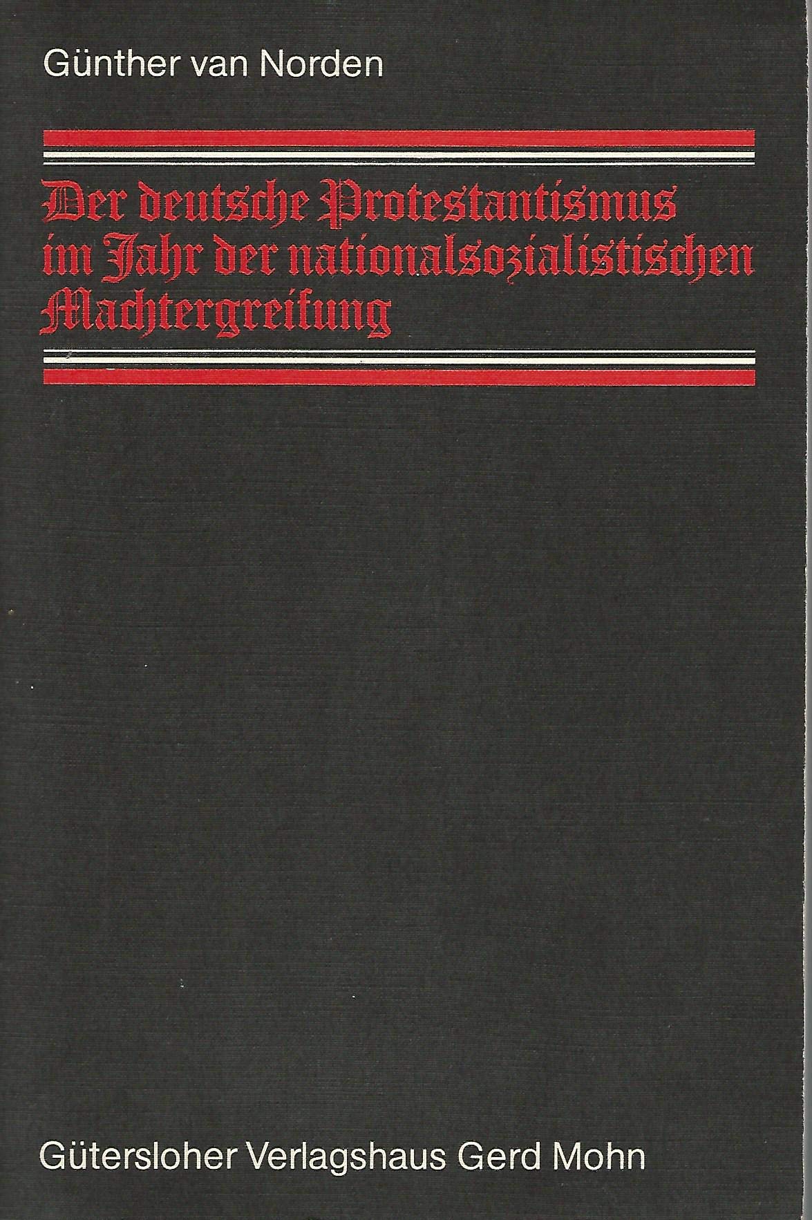 Der deutsche Protestantismus im Jahr der nationalsozialistischen Machtergreifung. Books