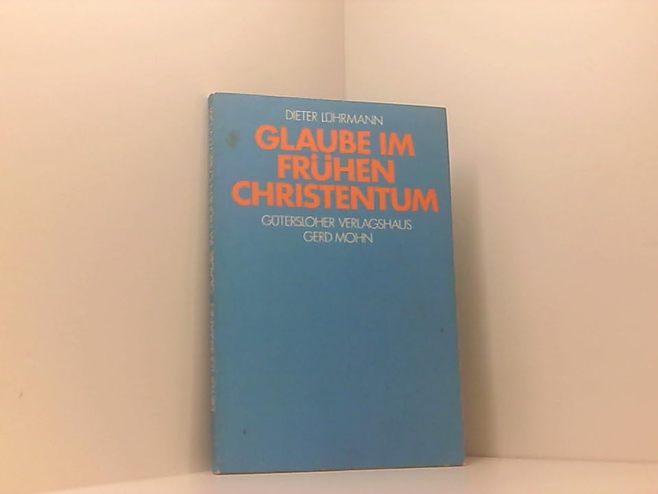 Glaube im frühen Christentum Books