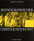 Ikonographie der christlichen Kunst, Bd.1, Inkarnation, Kindheit, Taufe, Versuchung, Verklärung, Wirken und Wunder Christi Natural Sciences