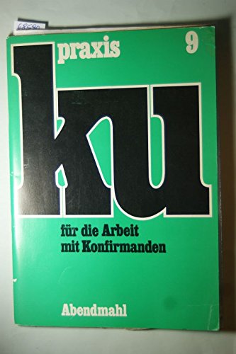 Abendmahl. Für die Arbeit mit Konfirmanden Books