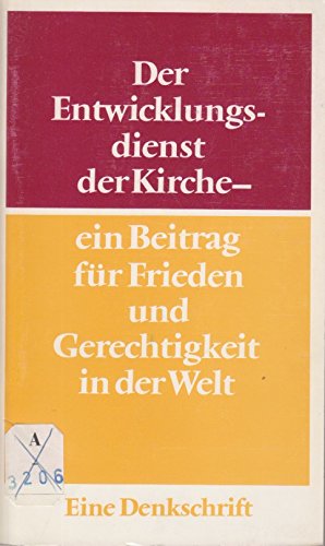 Der Entwicklungsdienst der Kirche - ein Beitrag für Frieden und Gerechtigkeit in der Welt Books