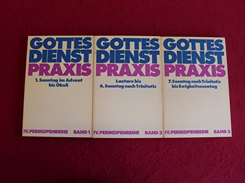 gottesdienstpraxis. IV. perikopenreihe. band 1: 1. sonntag im advent bis okuli Books