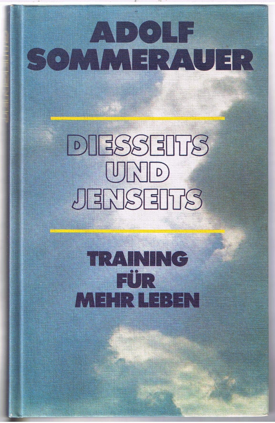 Diesseits und jenseits. Training für mehr Leben Books