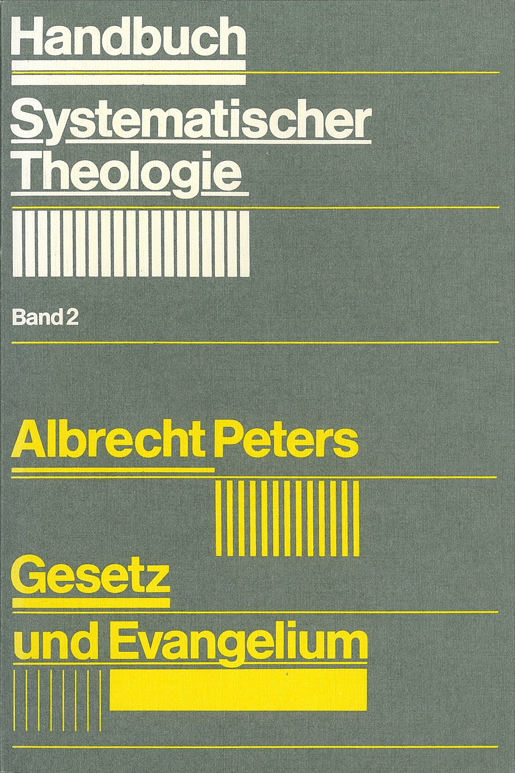 Handbuch Systematischer Theologie, 18 Bde., Bd.2, Gesetz und Evangelium Books