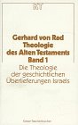 Kaiser Taschenbücher, Bd.1, Theologie des Alten Testaments. Die Theologie der geschichtlichen Überlieferungen Israels. Religion & Esotericism