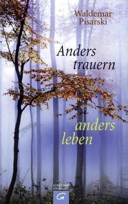 Kaiser Taschenbücher, Bd.31, Anders trauern, anders leben Books