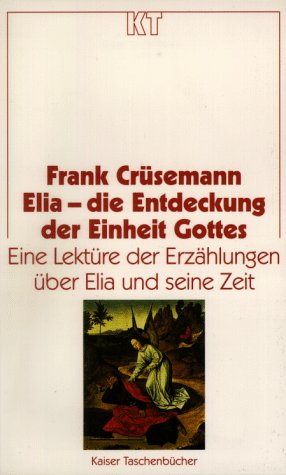 Elia, die Entdeckung der Einheit Gottes Social Sciences