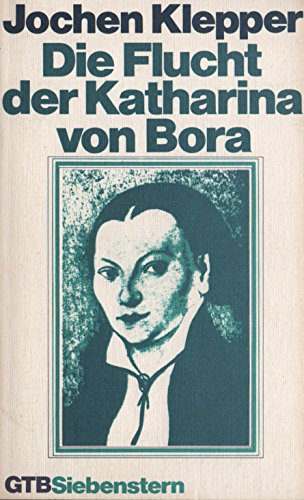 Die Flucht der Katharina von Bora. Second hand books on Religion & Esotericism