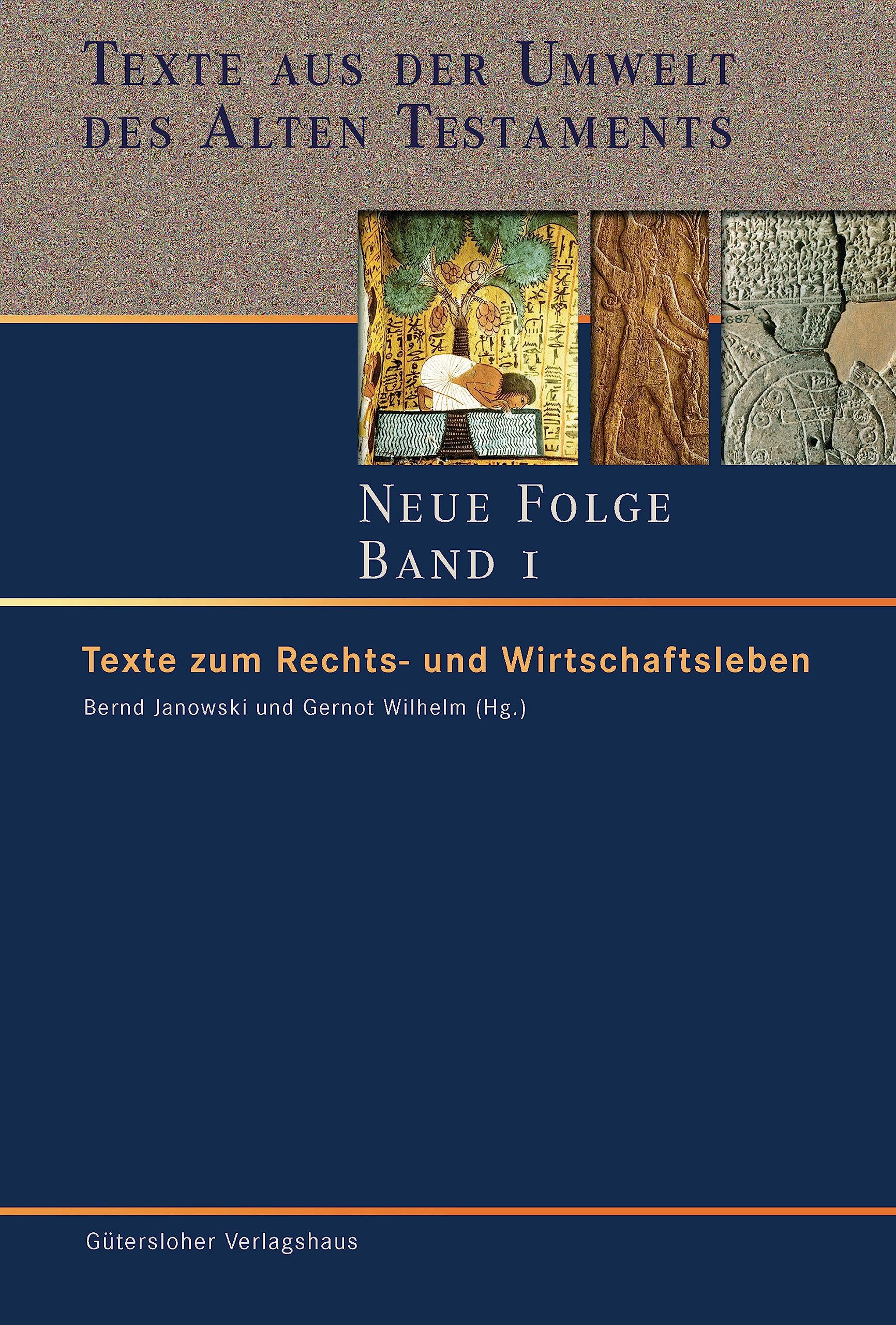 Texte aus der Umwelt des Alten Testaments. Neue Folge. Band 1, Texte und Dokumente zum Rechts- und Wirtschaftsleben Law