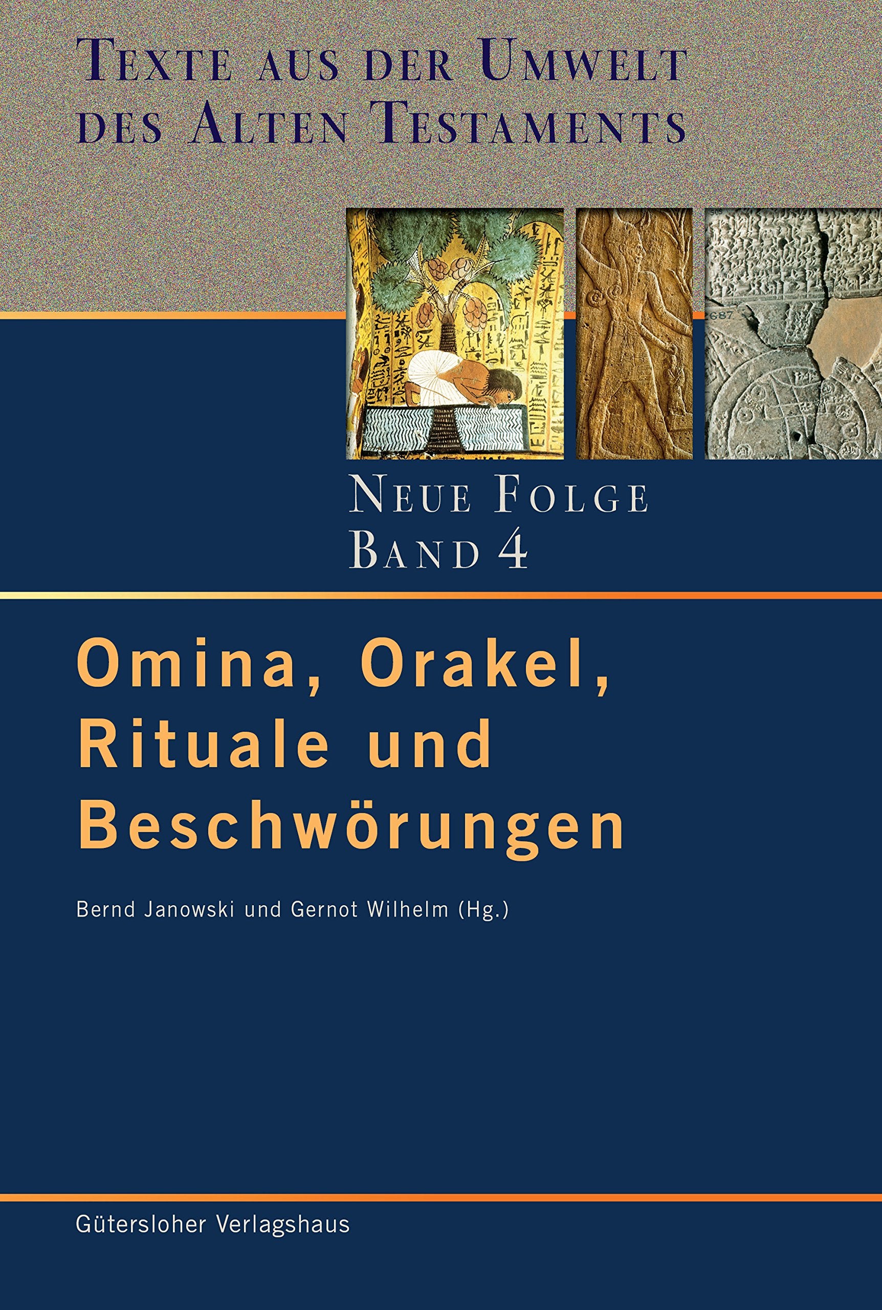 Omina, Orakel, Rituale und Beschwörungen (Texte aus der Umwelt des Alten Testaments. Neue Folge. (TUAT.NF), Band 4) Media & Communication