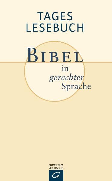 Tageslesebuch: Bibel in gerechter Sprache für jeden Tag des Jahres Religion & Esotericism