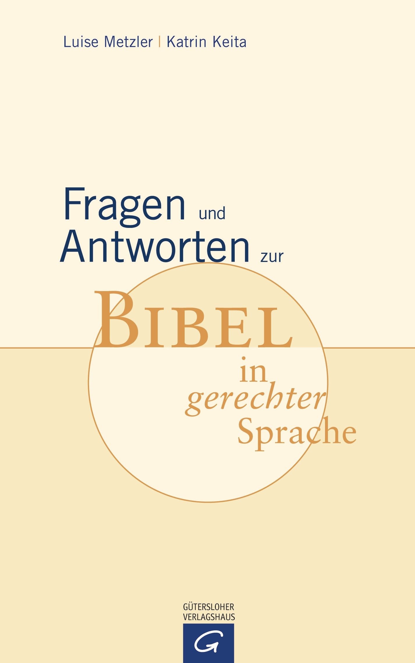 Fragen und Antworten zur Bibel in gerechter Sprache Religion & Esotericism