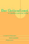 Der Gottesdienst im christlich-jüdischen Dialog: Liturgische Anregungen - Spannungsfelder - Stolpersteine Books