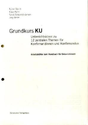 Grundkurs KU, Arbeitsblätter zum Handbuch für Unterrichtende Education & Training