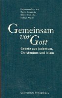 Gemeinsam vor Gott - Gebete aus Judentum, Christentum, Islam Professional & Reference Books